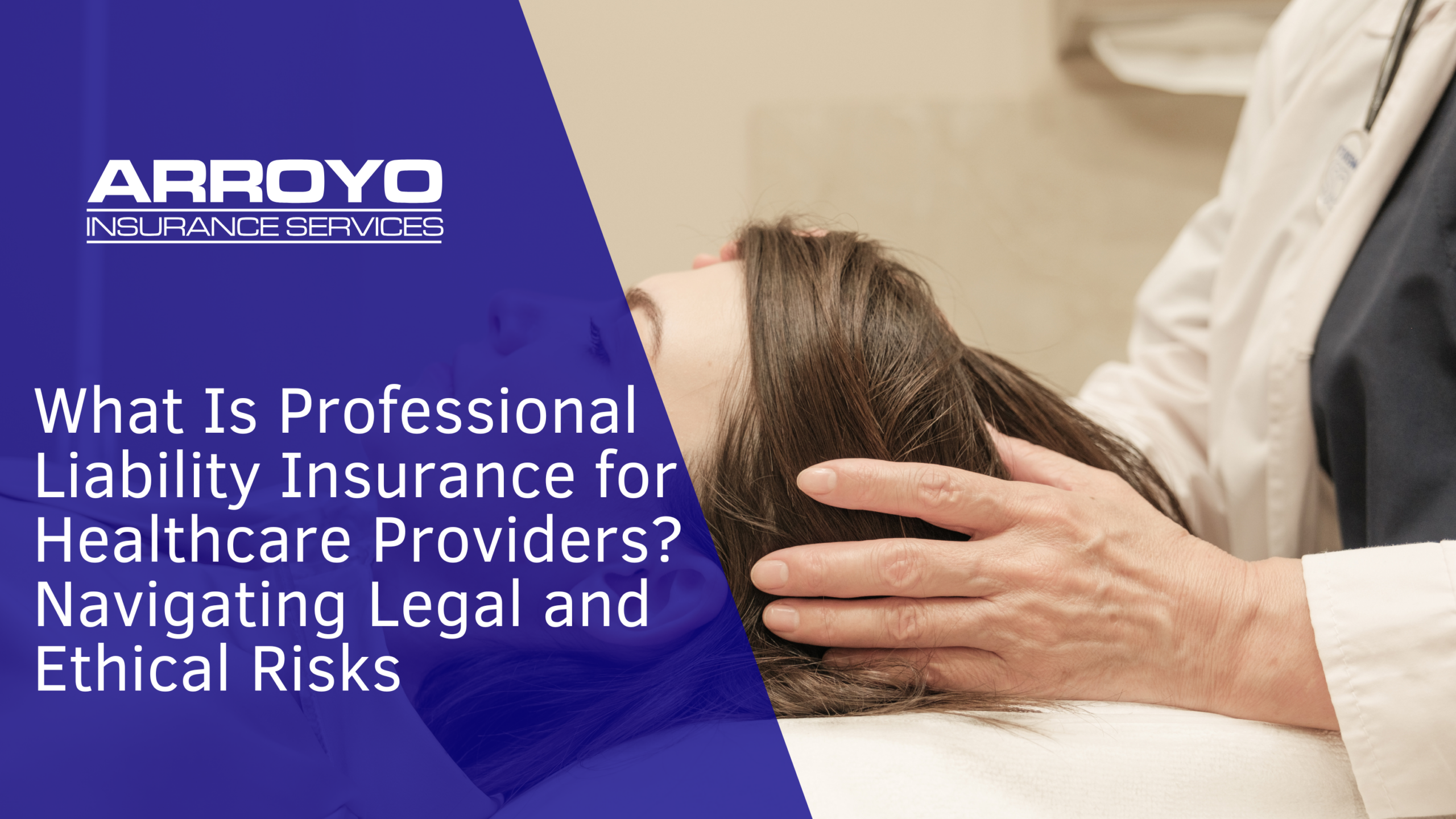 What Is Professional Liability Insurance for Healthcare Providers_ Navigating Legal and Ethical Risks