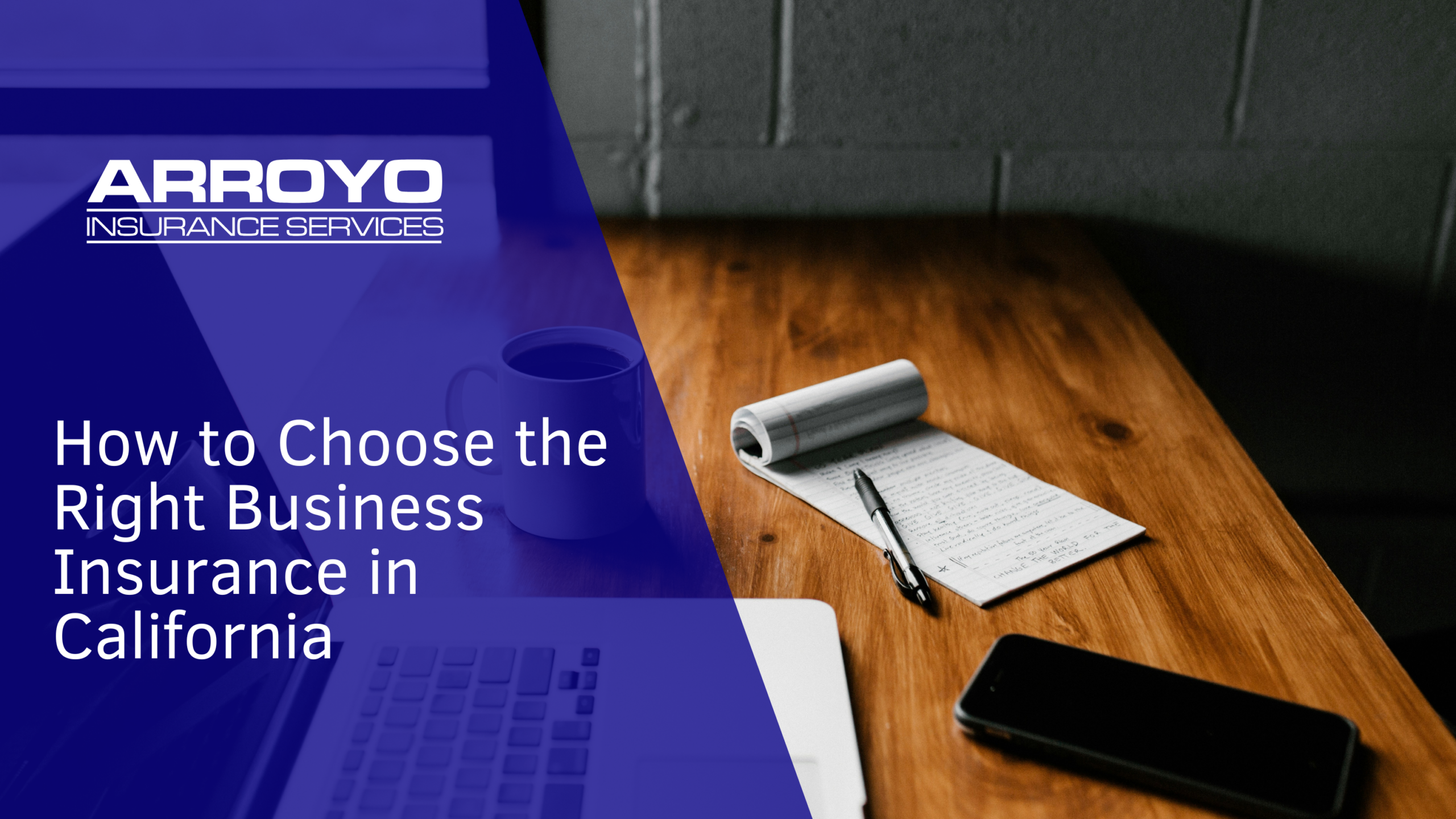 How to Choose the Right Business Insurance in California